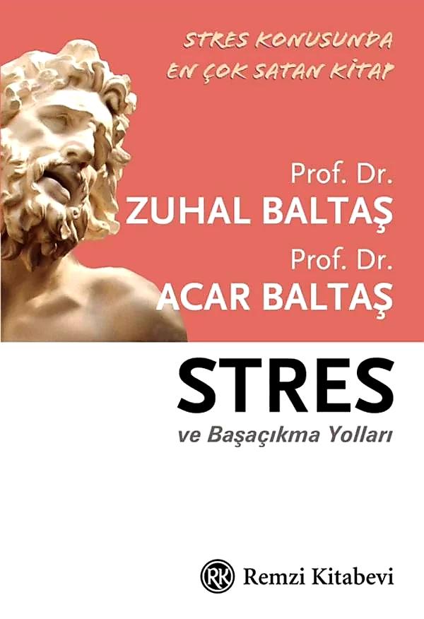 Stres ve Başaçıkma Yolları – Acar Baltaş