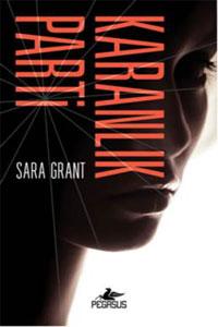Karanlık Parti – Sara Grant