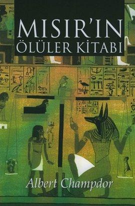 Mısır’ın Ölüler Kitabı – Albert Champdor