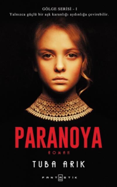 Paranoya (Gölge Serisi 1) – Tuba Arık