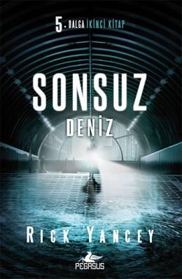 Sonsuz Deniz (The 5th Wave Serisi 2.Kitap) – Rick Yancey