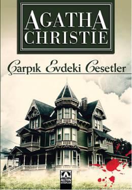 Çarpık Evdeki Cesetler – Agatha Christie