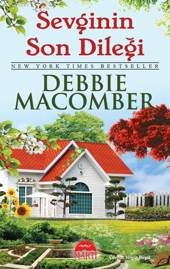 Sevginin Son Dileği (Blossom Street Serisi 7) – Debbie Macomber