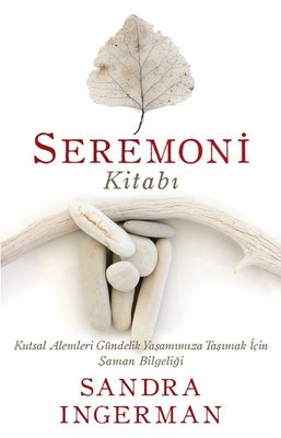 Seremoni Kitabı – Sandra Ingerman