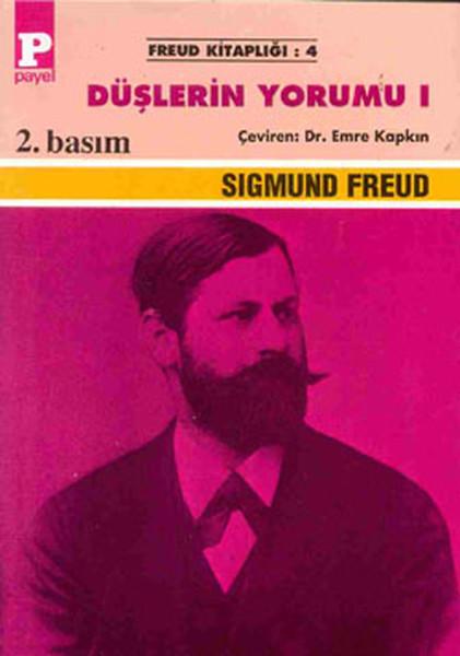 Düşlerin Yorumu 1 (Freud Kitaplığı 4) – Sigmund Freud