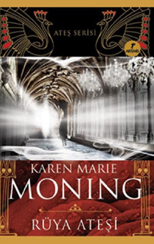 Rüya Ateşi (Serisi 4) –  Karen Marie Moning