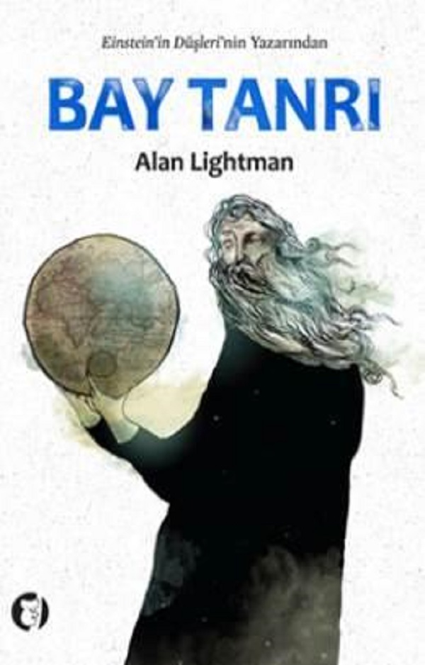 Bay Tanrı – Alan Lightman