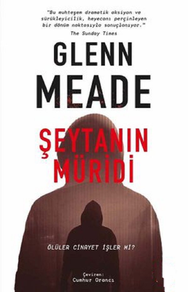 Şeytanın Müridi (Ölüler Cinayet İşlermi) – Glenn Meade