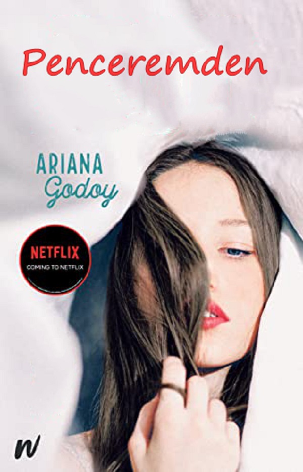 Penceremden  –  Ariana Godoy