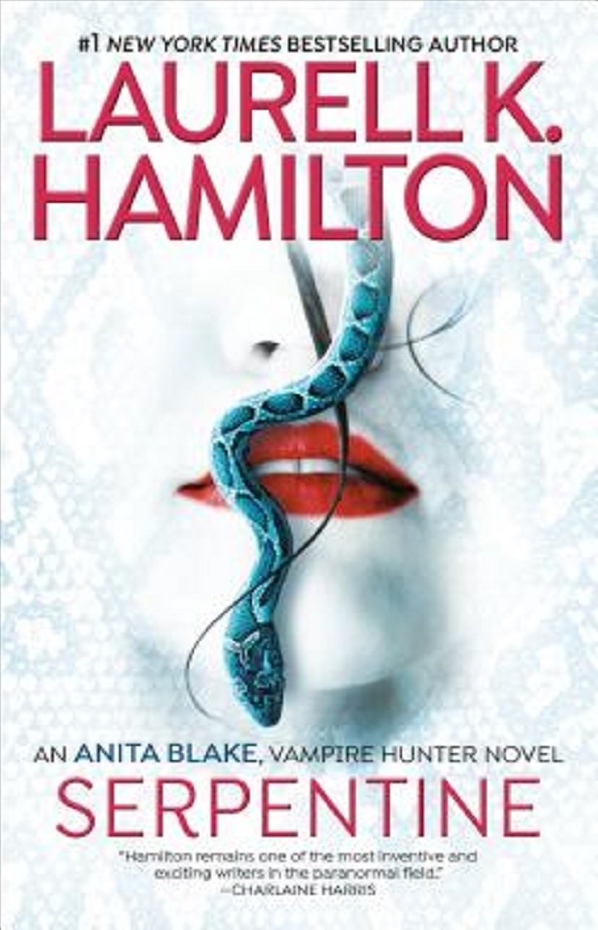 Serpentine: Anita Blake Vampire Hunter Kitap 26 – Laurell K Hamilton