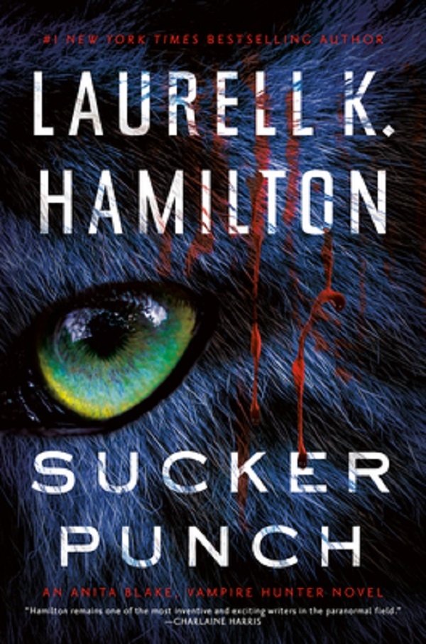 Sucker Punch: Anita Blake Vampire Hunter Book 27 – Laurell K. Hamilton