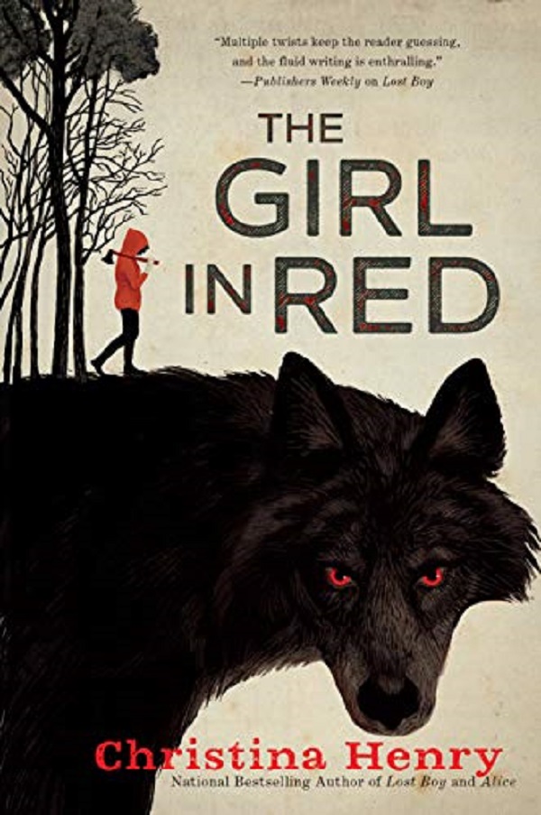 The Girl in Red- {PDF Epub} Free Download  – by Christina Henry