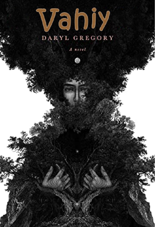 Vahiy  –  Daryl Gregory