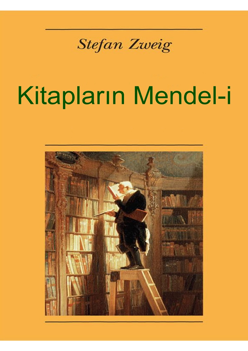 kitapların Mendel’i – Stefan Zweig