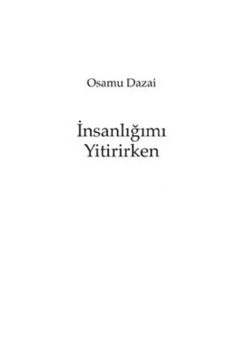 İnsanlığımı Yitirirken – Osamu Dazai